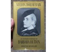 Million Dollar Baby: An Intimate Portrait of Barbara Hutton