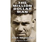 Million Dollar Man: Jack Dempsey