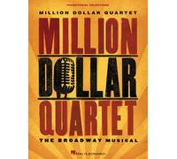 Million Dollar Quartet: The Broadway Musical (PVG)