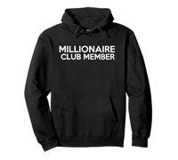 Millionaire Club Member Pullover Hoodie