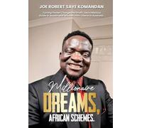 Millionaire Dreams: African Schemes