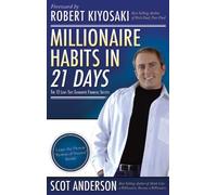 Millionaire Habits in 21 Days: The 12 Laws That Guarantee Financial Success