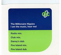 Millionaire Hippies - I Am the Music, Hear Me!