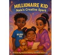 Millionaire Kid: Nala’s Creative Spark: 1