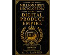 Millionaire's Encyclopedia (English Version): Vol. 2 Digital Product Empire