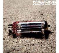 Millions - Failure Tactics