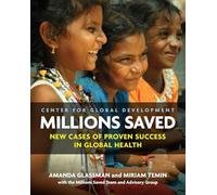 Millions Saved: New Cases of Proven Success in Global Health