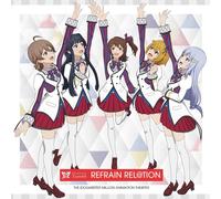 The Idolm@Ster Million Animation The@TER MILLIONSTARS Team8th 『REFRAIN REL@Tion』 [Audio CD]