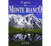 Millon Pierre - Giro Del Monte Bianco (Il)