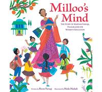 Milloo's Mind: The Story of Maryam Faruqi, Trailblazer for Women's Education