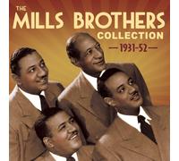 MILLS BROTHERS - COLLECTION 1931-52 (2 CD)