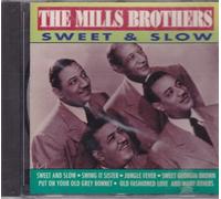 Mills Brothers / Sweet & Slow