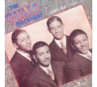 Mills Brothers - Sweeter Than Sugar