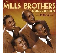 Mills Brothers - The Mills Brothers Collection 1931-52