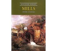 Mills (Discover Dorset)