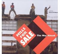 Mills for Sale: The Way Ahead