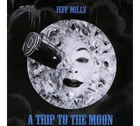Mills,Jeff - A Trip To The Moon