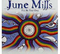 Mills,June - I'Ll Be The One