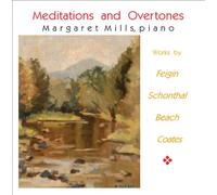 Mills, Margaret - Meditations & Overtones
