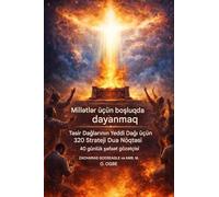 Millətlər üçün boşluqda dayanmaq - Yeddi Təsir Dağları üçün 320 Strateji Dua Nöqtəsi: Kilsə, Liderlər və Millətlərdə Allahın Padşahlığının Qurulması ... Üçün 10 Milyon Şəfaətçinin Səfərb )