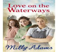 Milly Adams Love on the Waterways Paperback Book Milly Adams Multicolor