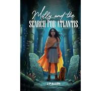 Milly And The Search For Atlantis (Milly and Louie Roi’s adventures)