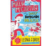 Milly McCarthy and the Doggy Daycare Drama : The seventh totally brilliant book in the bestselling Irish series: (Milly McCarthy, 7)