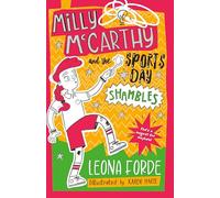 Milly McCarthy and the Sports Day Shambles: The third totally brilliant book in the bestselling Irish series: 3 (Milly McCarthy, 3): The third totally ... bestselling Irish series: (Milly McCarthy, 3)