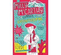 Milly McCarthy is a Complete Catastrophe : The first totally brilliant book in the bestselling Irish series: (Milly McCarthy, 1)
