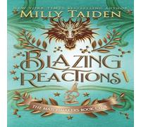 Milly Taiden Blazing Reactions: Gerri Wilder Presents - A Paranormal Milly Taiden Multicolor