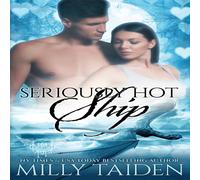 Milly Taiden Seriously Hot Ship Paperback Book Milly Taiden Multicolor