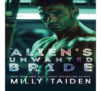 Milly Taiden The Alien's Unwanted Bride Paperback Book Milly Taiden Multicolor