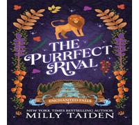 Milly Taiden The Purrfect Rival: A Paranormal Small Town Cozy Shifter Romance Milly Taiden Multicolor
