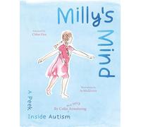 Milly's Mind: A peek inside Autism