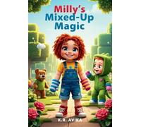 Milly's Mixed-Up Magic: Read-Aloud Picture Book for Children| Funny Storybook with Extra Family Fun - Coloring, Rhymes, Jokes and Tongue Twisters for Kids Ages 3-5 (Giggles All The Way)