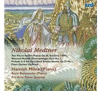 Milne/Berezovsky/Pro Arte - Nikolai Medtner: Two pieces for two pianos Op. 58, Piano Quintet Op. posth.