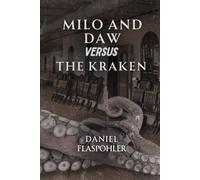 Milo and Daw Versus the Kraken: 5 (Palas Series)