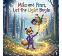 Milo and Finn, Let the Light Begin (The Happy Reader Library)