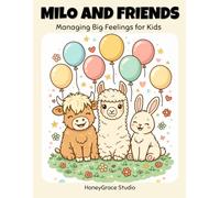 Milo and Friends: Managing Big Feelings for Kids
