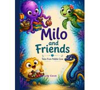 Milo and Friends: Tales from Pebble Cove