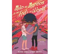 Milo and Marcos at the End of the World