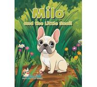 Milo and the Little Snail (Milo's Big Little World)