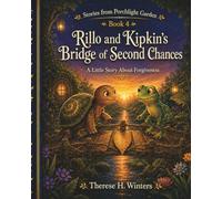 Milo and the Moonflower That Would Not Hurry: A Little Story About Patience: 4 (Stories from Porchlight Garden)