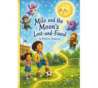 Milo and the Moon's Lost and Found