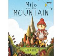 Milo and The Mountain