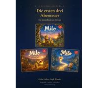 Milo aus dem Leuchtwald: Die ersten drei Abenteuer - Sammelband