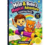 Milo & Bobo’s Magical Adventure Coloring Book: Interactive Coloring Book for Kids Ages 3-6 | Cute Characters, Easy Bold Designs, Puzzles, Games, and Creative Activities