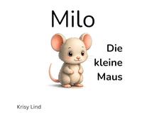 Milo die kleine Maus