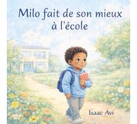 Milo fait de son mieux à l’école
