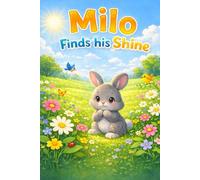 Milo Finds His Shine